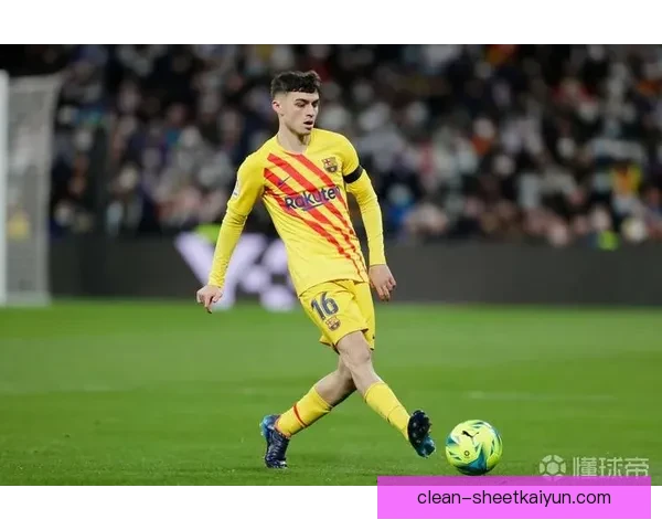 佩德里伤病史详解，状态回暖有助于巴萨未来比赛表现提升