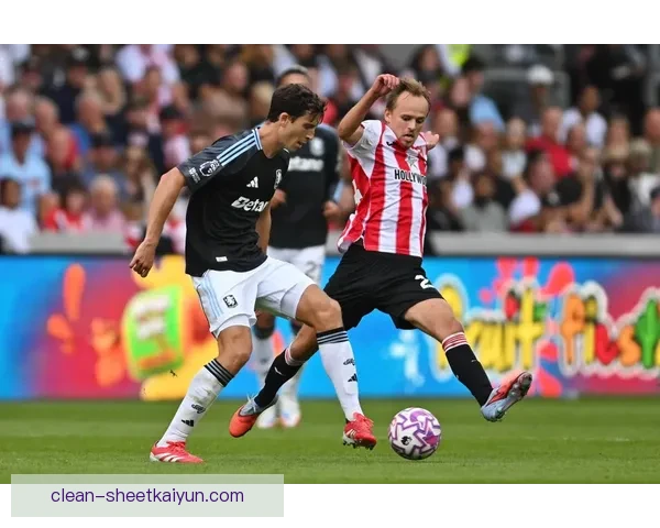 布伦特福德球队结构合理提升，状态值得关注，拟定更长远发展战略。